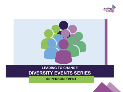 Diversity Events Series 4: Social Care, Social Work and Health – Inclusive Systems Leadership